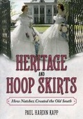 Cover: Heritage and Hoop Skirts - University Press of Mississippi