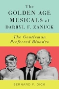 Cover: The Golden Age Musicals of Darryl F. Zanuck - University Press of Mississippi