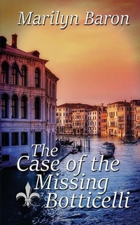 Enlarge image Cover: The Case of the Missing Botticelli - Wild Rose Press
