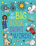 Cover: My First Big Book of Sight Words - Little Bee Books Inc.