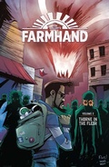 Cover: Farmhand Vol. 2: Thorne in the Flesh - Image Comics Inc