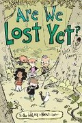 Cover: Are We Lost Yet?: Volume 4 - Andrews McMeel Publishing