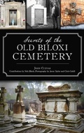 Cover: Secrets of the Old Biloxi Cemetery - HISTORY PR