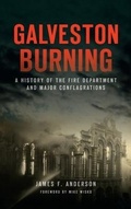 Cover: Galveston Burning - HISTORY PR