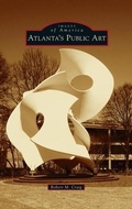 Cover: Atlanta's Public Art - Arcadia Pub (Sc)