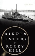 Cover: Hidden History of Rocky Hill - HISTORY PR