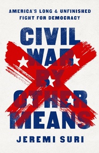 Enlarge image Cover: Civil War by Other Means - PublicAffairs