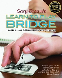 Abbildung von: Gary Brown's Learn to Play Bridge - Master Point Press