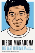 Cover: Diego Maradona: The Last Interview - Melville House