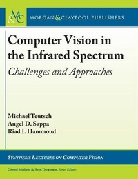 Enlarge image Cover: Computer Vision in the Infrared Spectrum - Morgan & Claypool Publishers