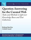 Cover: Question Answering for the Curated Web - Morgan & Claypool Publishers