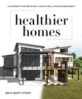 Cover: Healthier Homes - Victory Belt Publishing