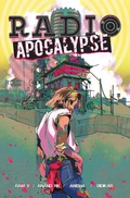 Cover: Radio Apocalypse Vol. 1: Volume 1 - Vault Comics