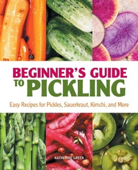 Enlarge image Cover: Beginner's Guide to Pickling - Callisto