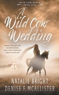 Cover: Wild Cow Wedding - Ckn Christian Publishing