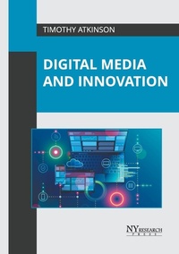 Enlarge image Cover: Digital Media and Innovation - NY Research Press