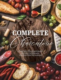 Cover: Complete Charcuterie - Cider Mill Press Book Publishers LLC