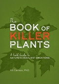 Cover: The Book of Killer Plants - Cider Mill Press Book Publishers LLC