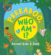 Enlarge image Cover: Peekaboo, What Am I? - Cider Mill Press Book Publishers LLC