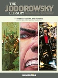 Cover: The Jodorowsky Library: Book Three: Volume 3 - Humanoids, Inc