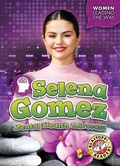 Cover: Selena Gomez: Mental Health Advocate - Blastoff! Readers