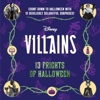 Abbildung von: Disney Villains: 13 Frights of Halloween (2022) - Insight Editions