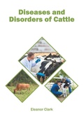 Cover: Diseases and Disorders of Cattle - Syrawood Publishing House