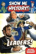 Cover: Show Me History! Leaders Boxed Set - Readerlink Distribution Services, LLC