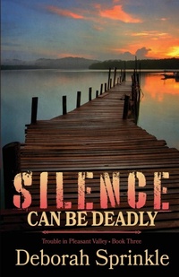 Enlarge image Cover: Silence Can Be Deadly - Scrivenings Press LLC