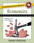 Cover: The Politically Incorrect Guide to Economics - Regnery Publishing Inc