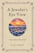 Cover: A Jeweler's Eye View - Archway Publishing