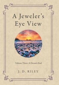 Enlarge image Cover: A Jeweler's Eye View - Archway Publishing