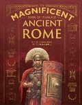 Cover: The Magnificent Book of Treasures: Ancient Rome - Weldon Owen, Incorporated