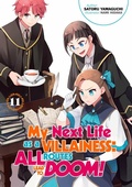 Cover: My Next Life as a Villainess: All Routes Lead to Doom! Volume 11 (Light Novel) - J-Novel Heart