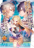 Cover: The Greatest Magicmaster's Retirement Plan: Volume 12 - J-Novel Club
