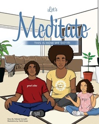 Abbildung von: Let's Meditate - Kakwasi Somadhi, Writer