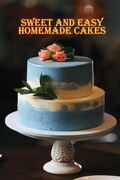 Cover: Sweet and Simple Homemade Cakes - WorldWide Spark Publish