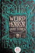 Cover: Weird Horror Short Stories - Flame Tree Publishing