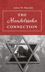 Cover: Mendelssohn Connection - Austin Macauley Publishers