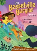 Cover: The Bassetville Burglar - Maverick Arts Publishing