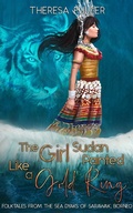 Cover: The Girl Sudan Painted like a Gold Ring (Lands below the Winds) - Bare Bear Media