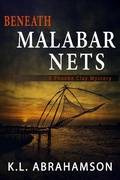 Cover: Beneath Malabar Nets (A Phoebe Clay Mystery) - A Phoebe Clay Mystery