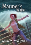 Cover: Mariner's Wake - Brick Cave Books