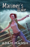 Cover: Mariner's Wake - Brick Cave Books