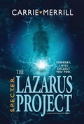 Cover: S.P.E.C.T.E.R. - The Lazarus Project - Christopher Matthews Publishing