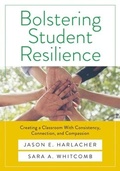 Cover: Bolstering Student Resilience - Marzano Resources