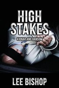 Cover: High Stakes - World Castle Publishing, LLC