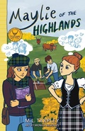 Cover: Maylie of the Highlands - Ink Map Press