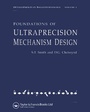 Cover: Foundations of Ultra-Precision Mechanism Design - Taylor & Francis