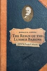 Enlarge image Cover: The Reign of the Lumber Barons - Zayante Publishing